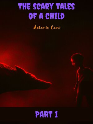 cover image of The scary tales of a child